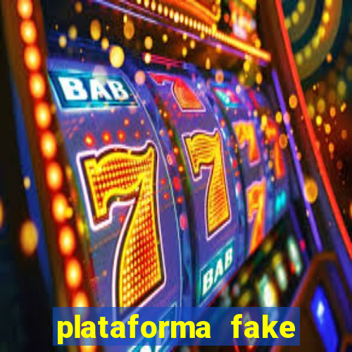 plataforma fake para jogar